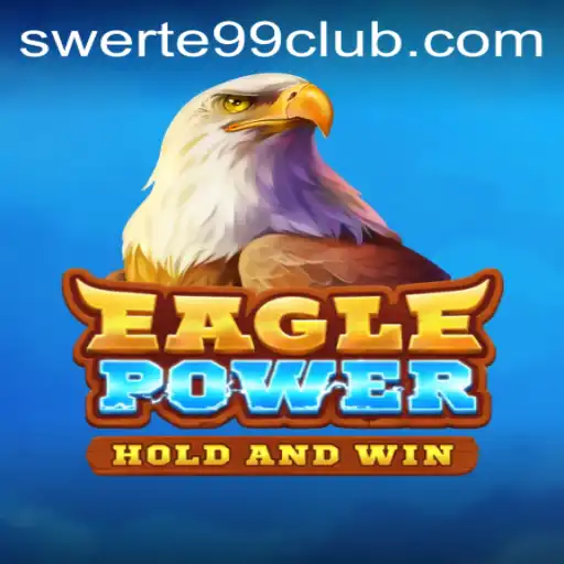 Discover the Thrills of EaglePower: A Game of Strategy and Adventure